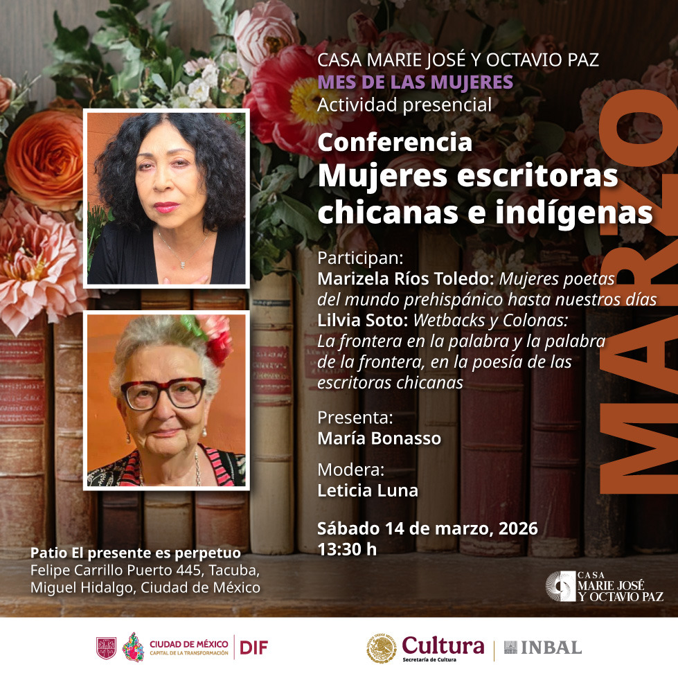 Cartel del evento Mujeres escritoras chicanas e indígenas con los retratos de las ponentes Marizela Ríos Toledo y Lilvia Soto sobre un fondo de flores y libros.