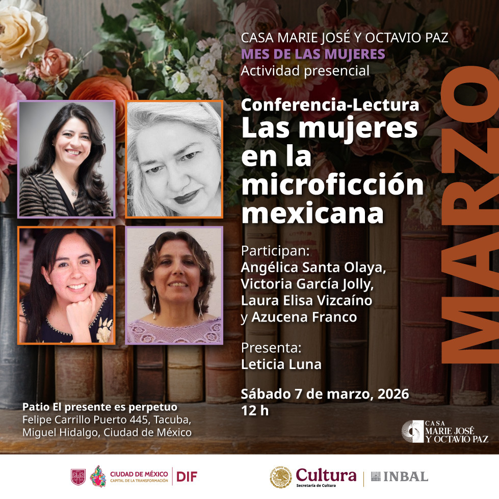 Cartel del evento Las mujeres en la microficción mexicana con retratos de Angélica Santa Olaya, Victoria García Jolly, Laura Elisa Vizcaíno y Azucena Franco.