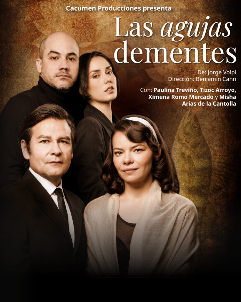 Póster teatral en blanco y negro con detalles dorados, mostrando a cuatro actores: Paulina Treviño, Tizoc Arroyo, Ximena Romo Mercado y Misha Arias de la Cantolla, en pose dramática con un pez a la derecha.