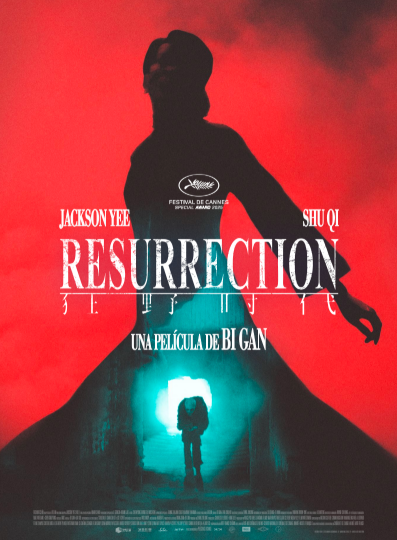 Póster oficial de la película 'Resurrection' del director chino Bi Gan. En la parte superior destaca la insignia del Festival de Cannes por el Premio Especial 2025 ('Special Award 2025'), seguida de los nombres de los actores principales Jackson Yee y Shu Qi. En la parte central sobresale el título 'RESURRECTION' con tipografía serif elegante en tono rojizo sobre un fondo con textura oscura y enigmática.
