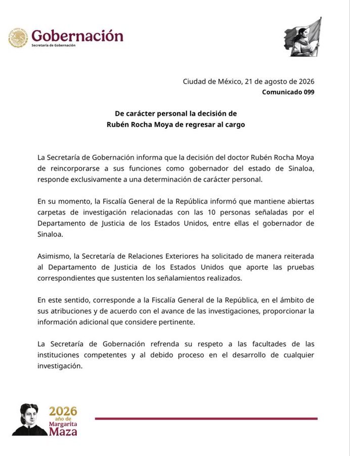 Documento oficial del Gobierno de México con membrete de la Secretaría de Gobernación, correspondiente al Comunicado 099 de fecha 21 de agosto de 2026. Muestra el título 'De carácter personal la decisión de Rubén Rocha Moya de regresar al cargo' y párrafos de texto que detallan la postura institucional y las investigaciones de la FGR.