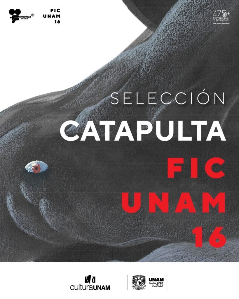 Cartel oficial de la Selección Catapulta de FICUNAM 16 con ilustración conceptual sobre fondo blanco y logotipos de Cultura UNAM y Filmoteca UNAM.