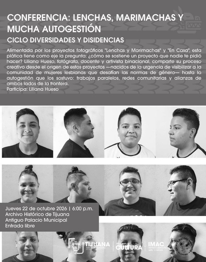 Cartel de la conferencia Lenchas, Marimachas y mucha autogestión de la fotógrafa Liliana Hueso con retícula de retratos en blanco y negro.