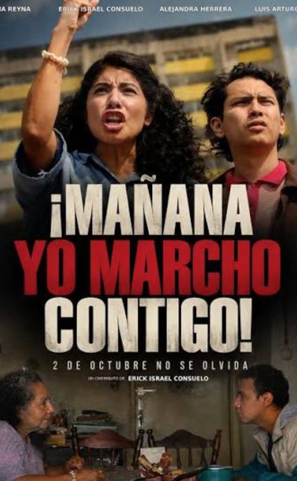 Póster oficial del cortometraje cineminuto ¡Mañana, yo marcho contigo! dirigido por Erick Israel Consuelo con la frase 2 de octubre no se olvida.